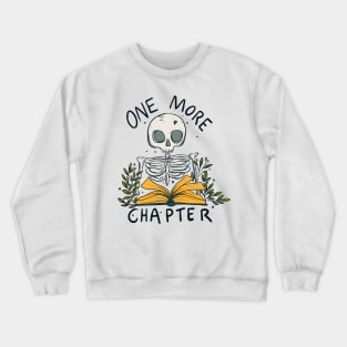 One more chapter Crewneck Sweatshirt